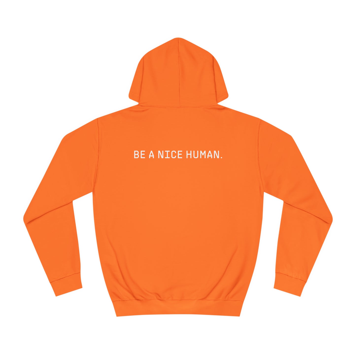 BE A NICE HUMAN | REVERSE MIRROR | Unisex Hoodies | Black + Orange + Sky blue