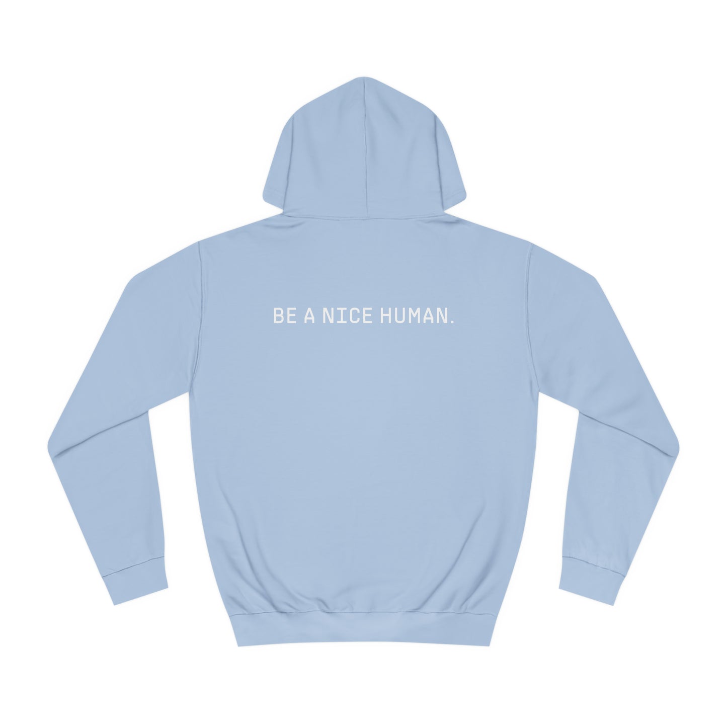 BE A NICE HUMAN | REVERSE MIRROR | Unisex Hoodies | Black + Orange + Sky blue