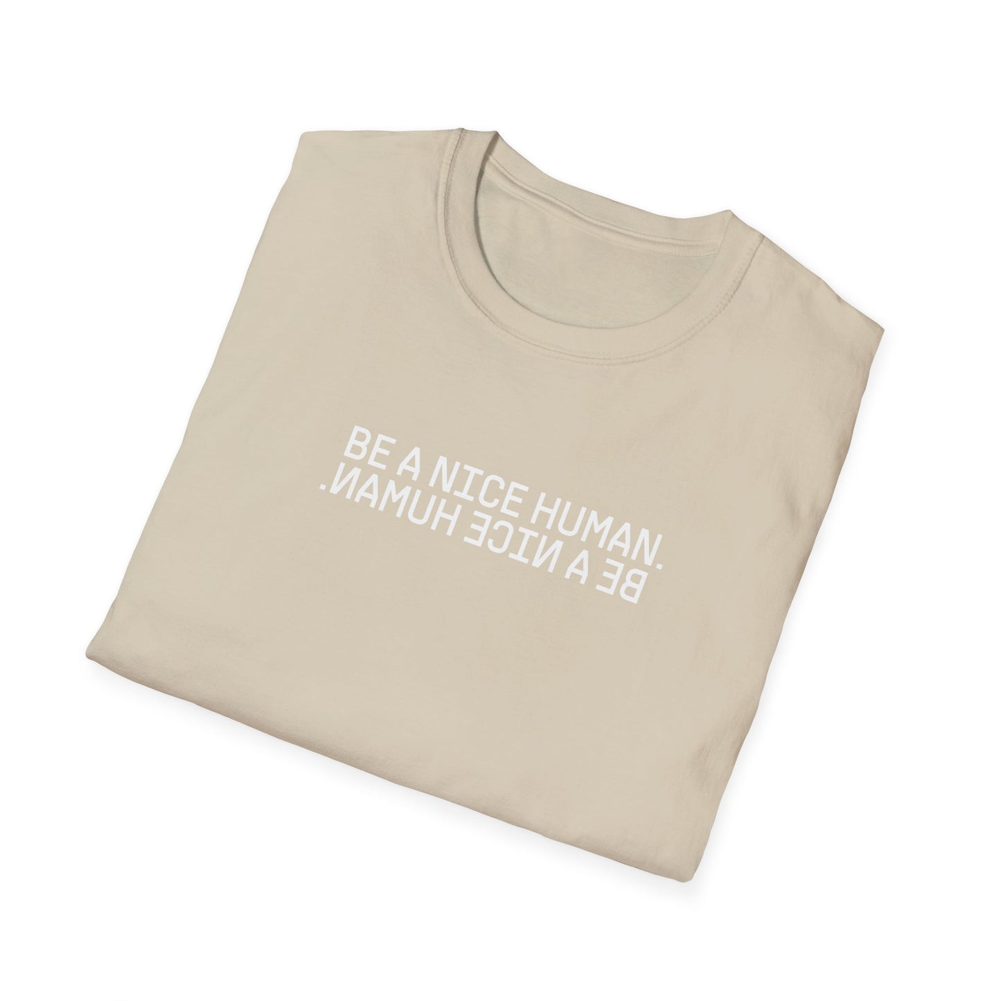 BE A NICE HUMAN | Double iKiGAi | Unisex T-Shirt | Color Sand