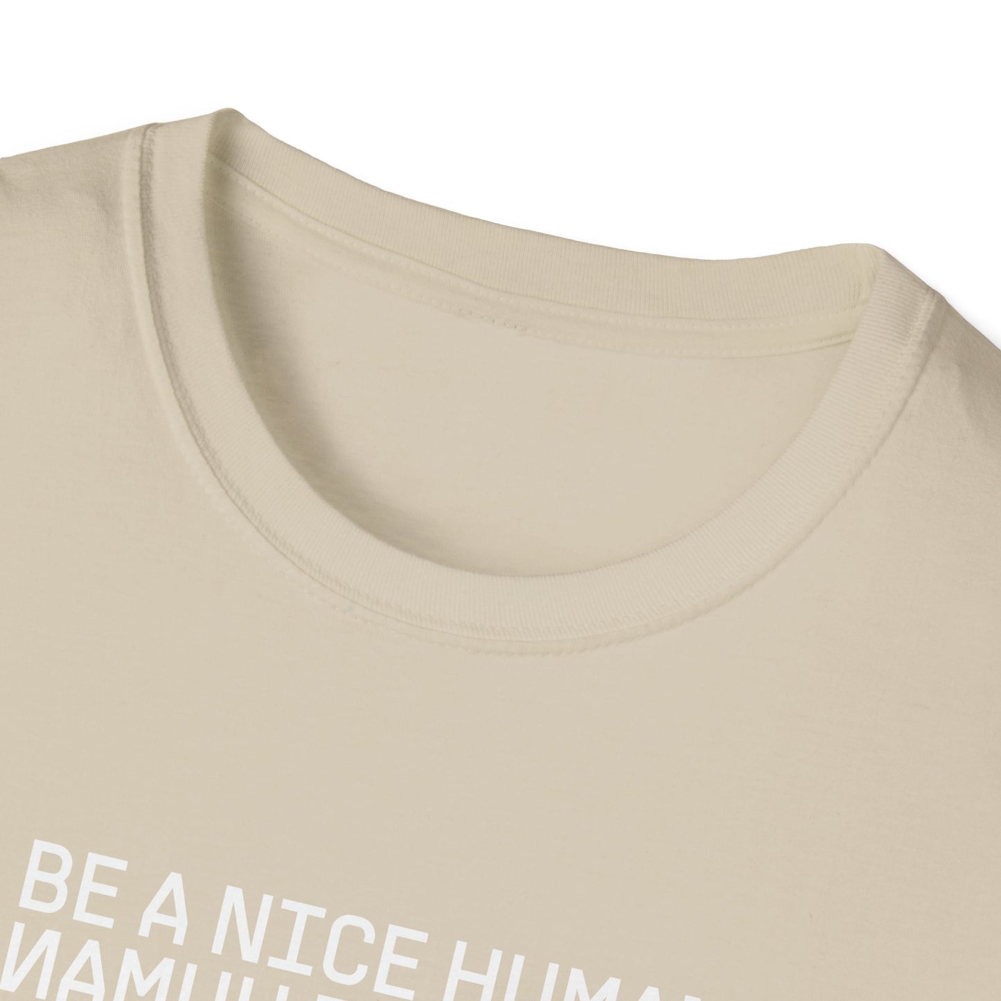 BE A NICE HUMAN | Double iKiGAi | Unisex T-Shirt | Color Sand